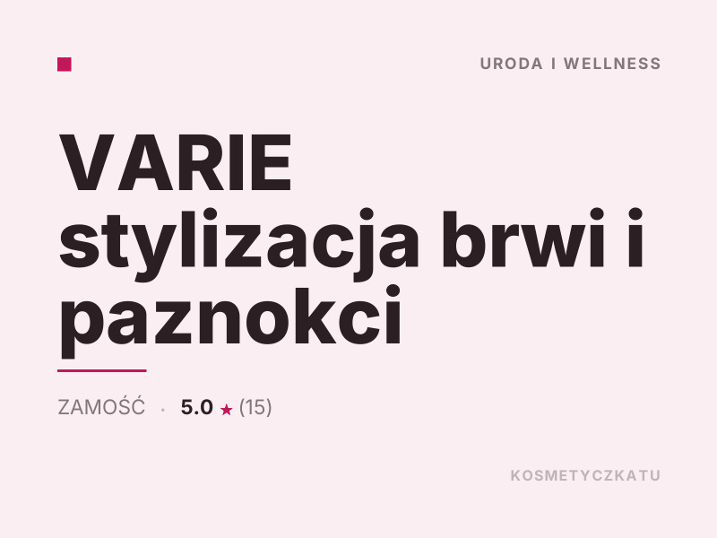 VARIE stylizacja brwi i paznokci Manicure i pedicure Zamość