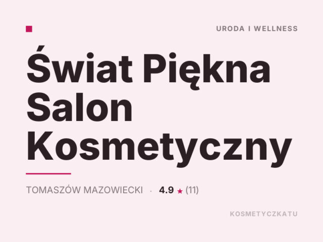Świat Piękna Salon Kosmetyczny