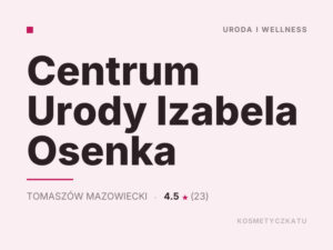 Centrum Urody Izabela Osenka