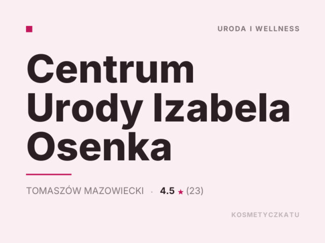 Centrum Urody Izabela Osenka