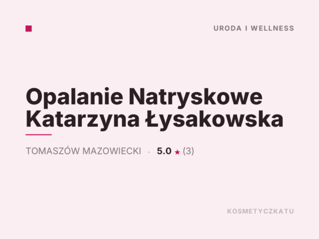 Opalanie Natryskowe Katarzyna Łysakowska