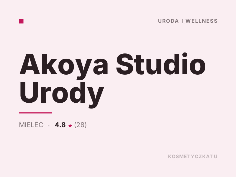 Akoya Studio Urody makijaż Mielec