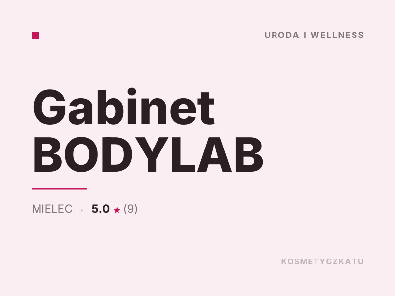 Gabinet BODYLAB konsultacje dermokosmetyczne Mielec