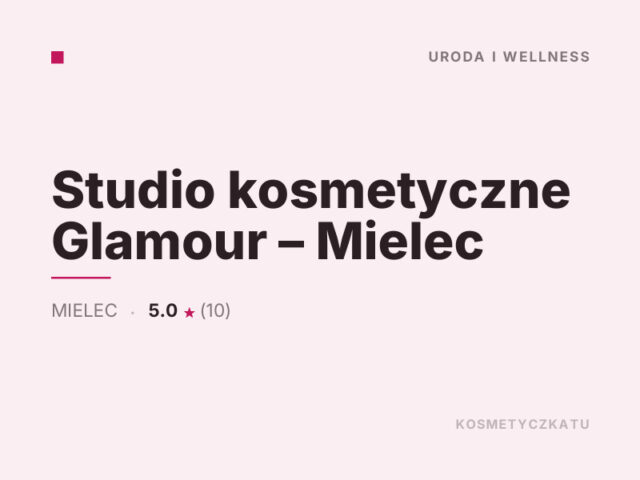Studio kosmetyczne Glamour – Mielec
