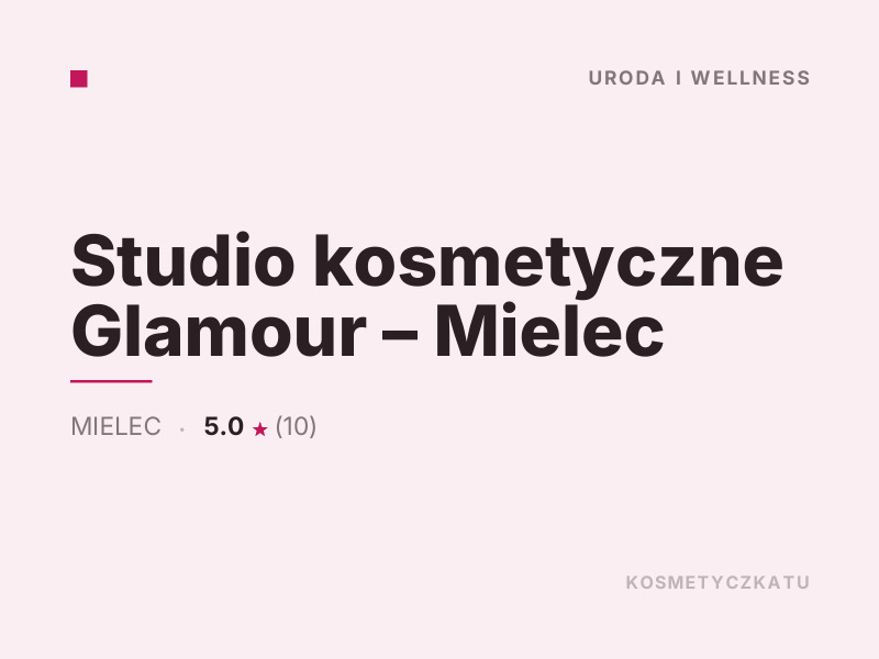 Studio kosmetyczne Glamour Makijaż Mielec