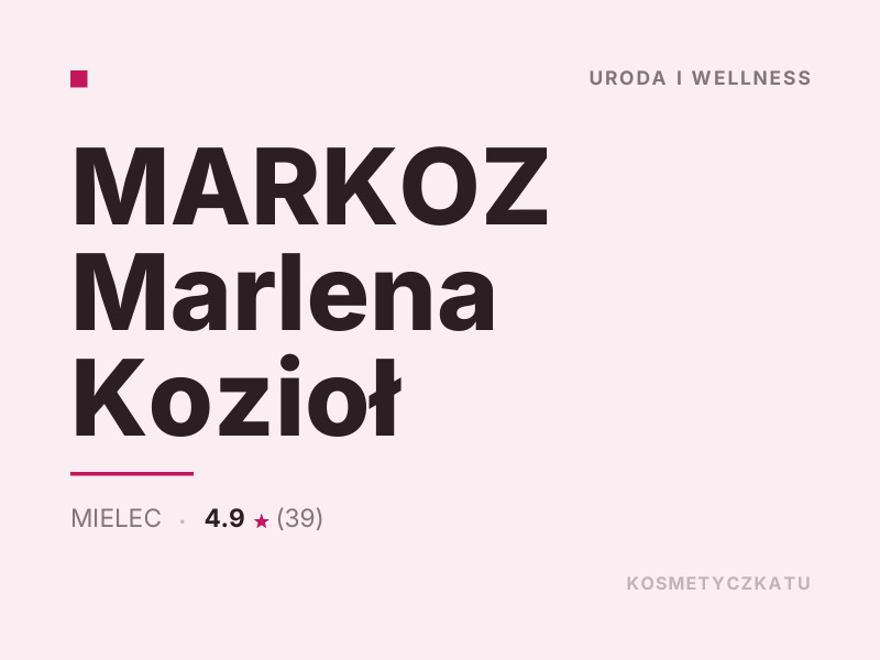 MARKOZ Marlena Kozioł masaż relaksacyjny Mielec