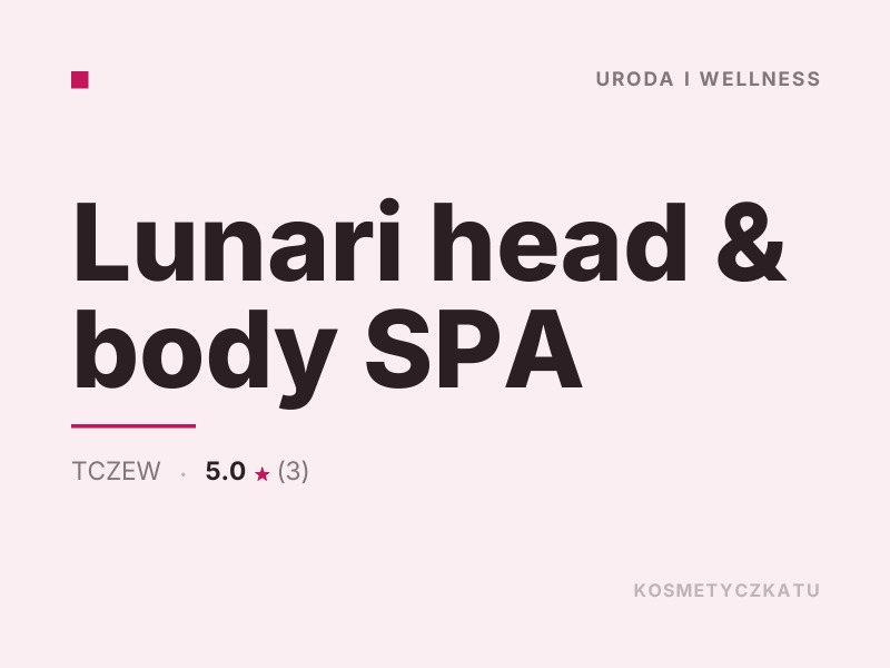 Lunari head & body SPA masaż i SPA Tczew