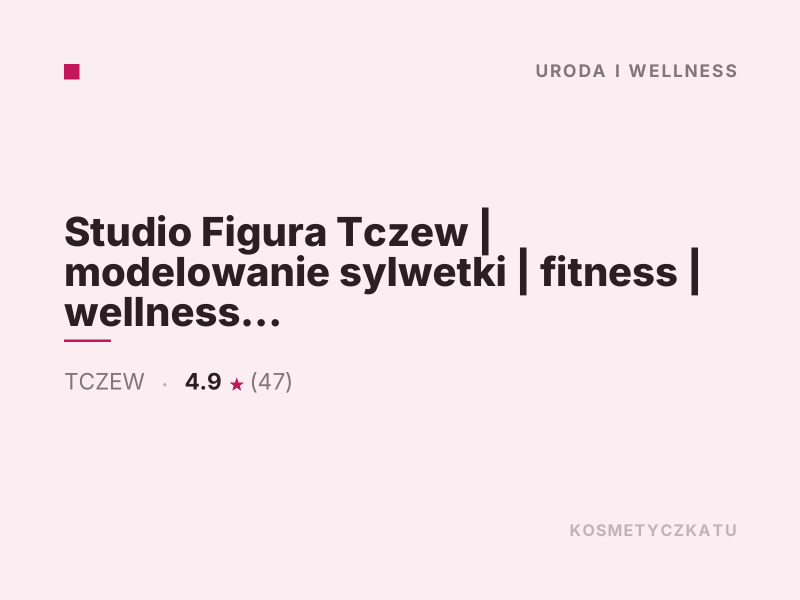 Studio Figura Tczew modelowanie sylwetki fitness wellness kosmetologia