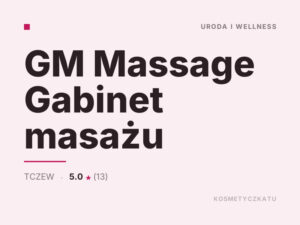 GM Massage Gabinet masażu