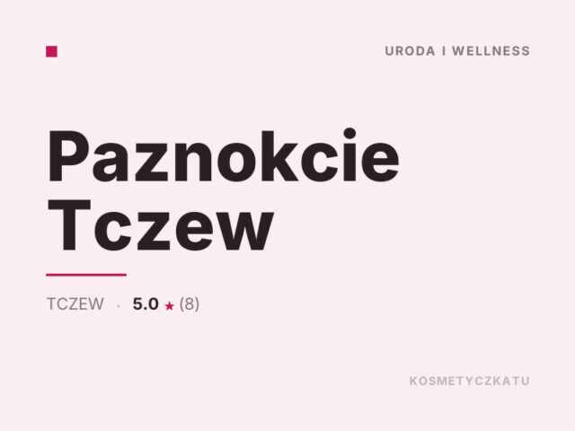 Paznokcie Tczew