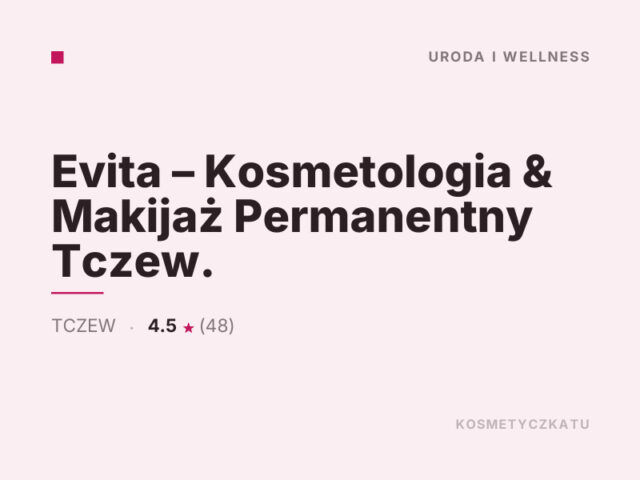Evita – Kosmetologia & Makijaż Permanentny Tczew.
