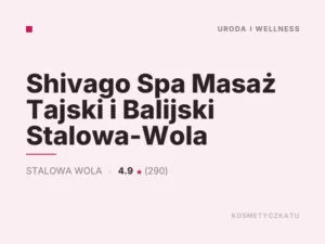 Shivago Spa Masaż Tajski i Balijski Stalowa-Wola