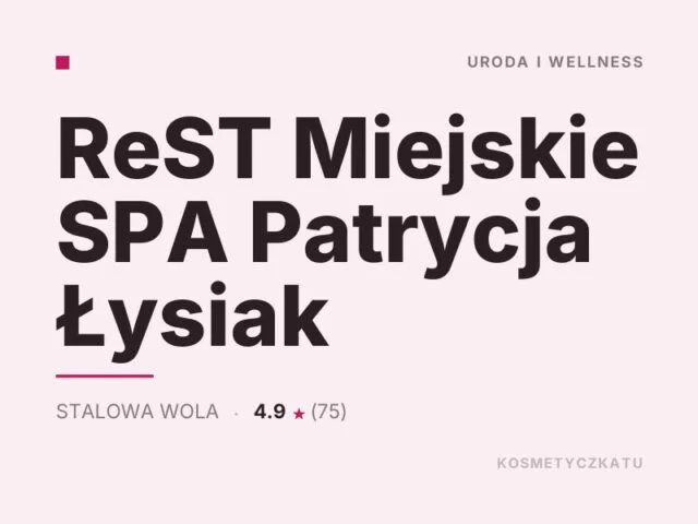 ReST Miejskie SPA Patrycja Łysiak