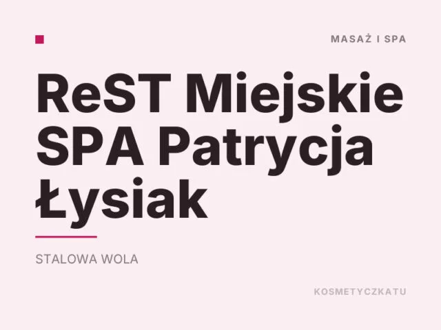ReST Miejskie SPA Patrycja Łysiak