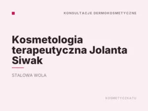 Kosmetologia terapeutyczna Jolanta Siwak