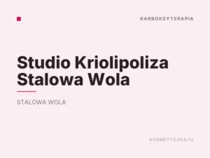 Studio Kriolipoliza Stalowa Wola