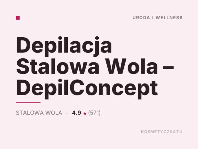 Depilacja Stalowa Wola – DepilConcept