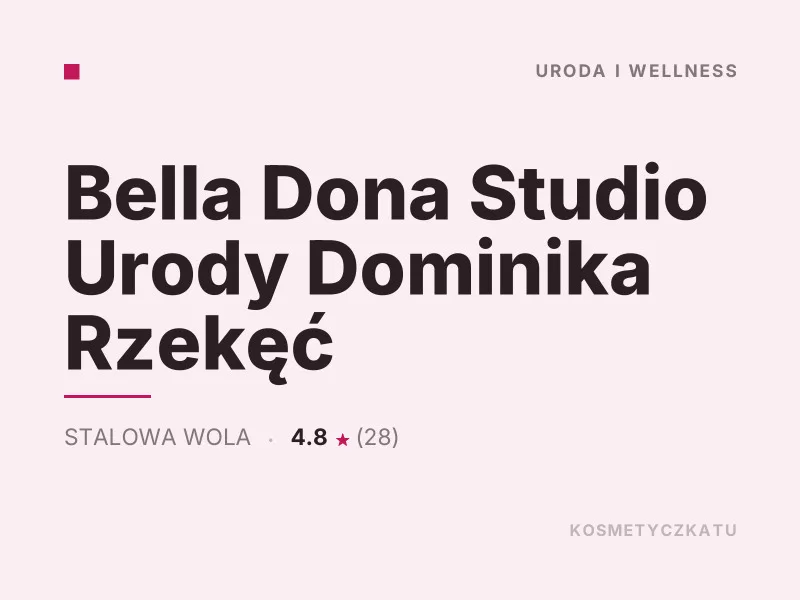 Bella Dona Studio Urody Dominika Rzekęć makijaż ślubny i okolicznościowy Stalowa Wola