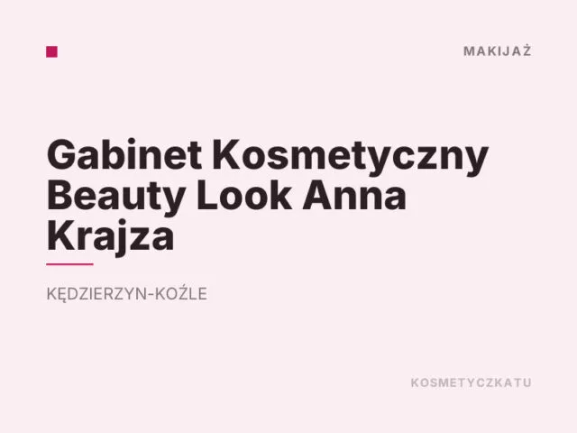 Gabinet Kosmetyczny Beauty Look Anna Krajza