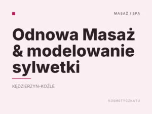 Odnowa Masaż & modelowanie sylwetki