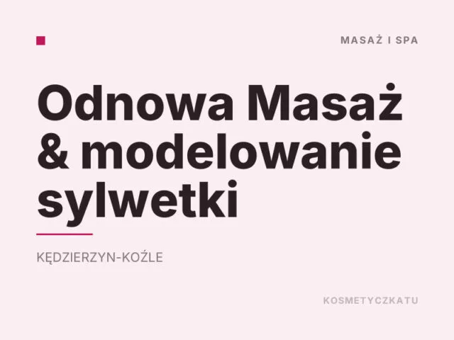 Odnowa Masaż & modelowanie sylwetki