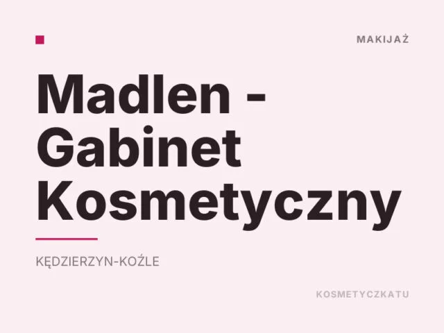Madlen – Gabinet Kosmetyczny