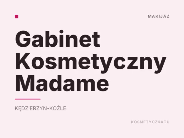 Gabinet Kosmetyczny Madame