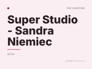 Super Studio – Sandra Niemiec
