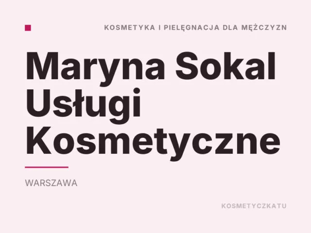 Maryna Sokal Usługi Kosmetyczne