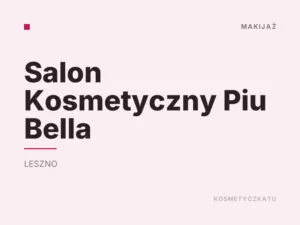 Salon Kosmetyczny Piu Bella