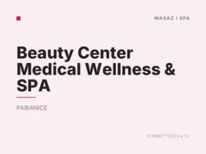 Beauty Center Medical Wellness & SPA