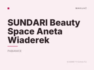 SUNDARI Beauty Space Aneta Wiaderek