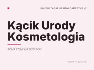 Kącik Urody Kosmetologia