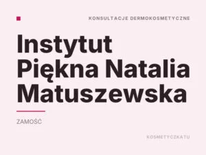 Instytut Piękna Natalia Matuszewska
