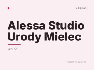 Alessa Studio Urody Mielec