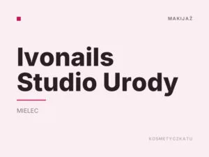 Ivonails Studio Urody